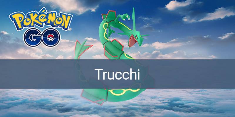 Trucchi Pokémon Go 2018 Guida Android iOS
